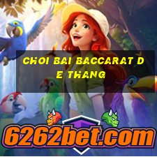 choi bai baccarat de thang