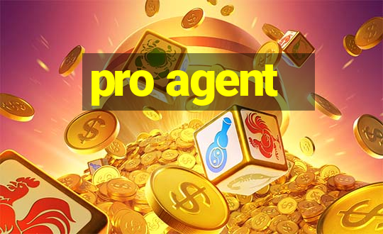 pro agent