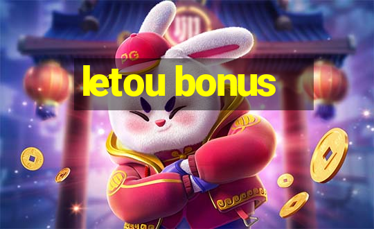 letou bonus