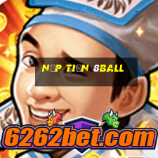 Nạp Tiền 8ball