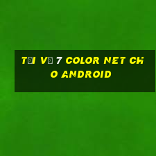 Tải về 7 Color Net cho Android