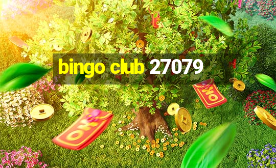 bingo club 27079