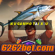 ku casino tài xỉu