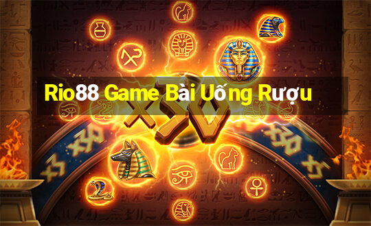 Rio88 Game Bài Uống Rượu