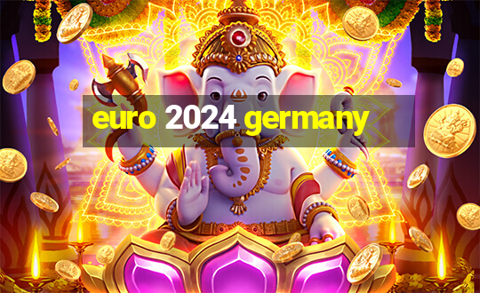 euro 2024 germany