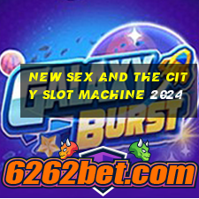 new sex and the city slot machine 2024