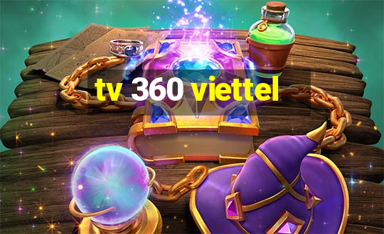 tv 360 viettel