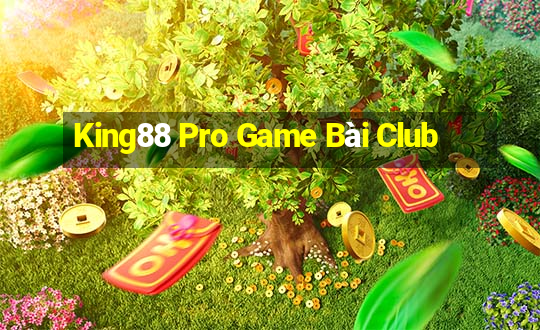 King88 Pro Game Bài Club