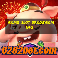 game slot spadegaming