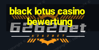 black lotus casino bewertung