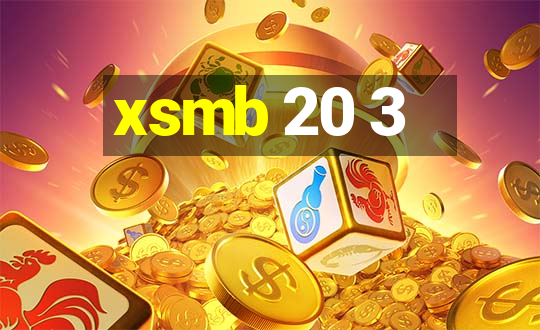 xsmb 20 3