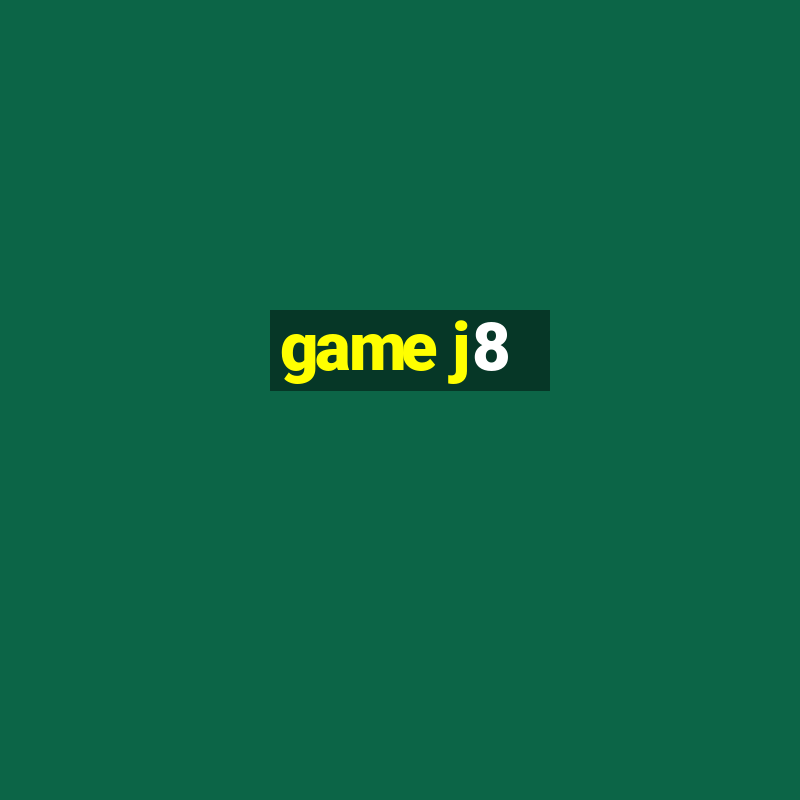 game j8