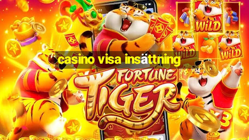 casino visa insättning