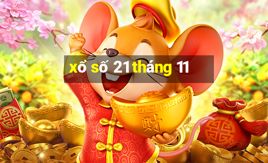 xổ số 21 tháng 11