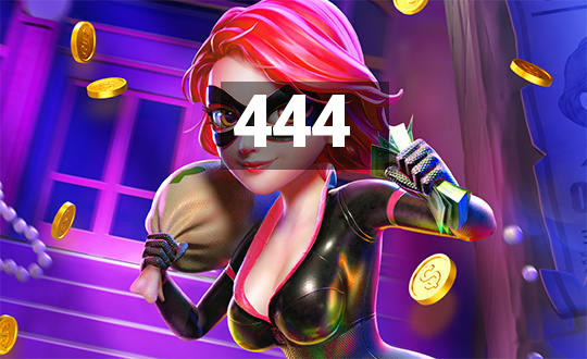 444