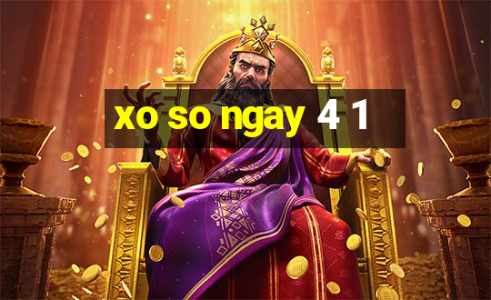 xo so ngay 4 1