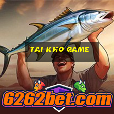 tai kho game