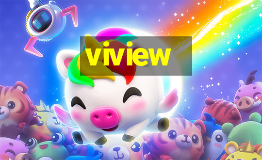 viview