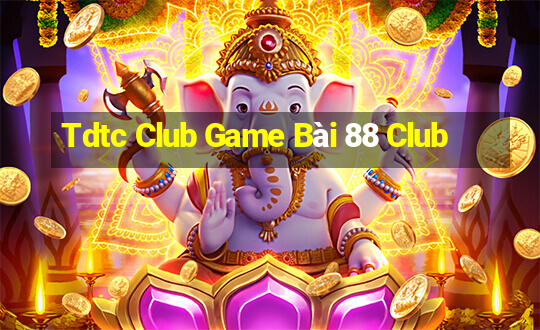 Tdtc Club Game Bài 88 Club