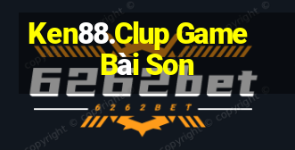 Ken88.Clup Game Bài Son