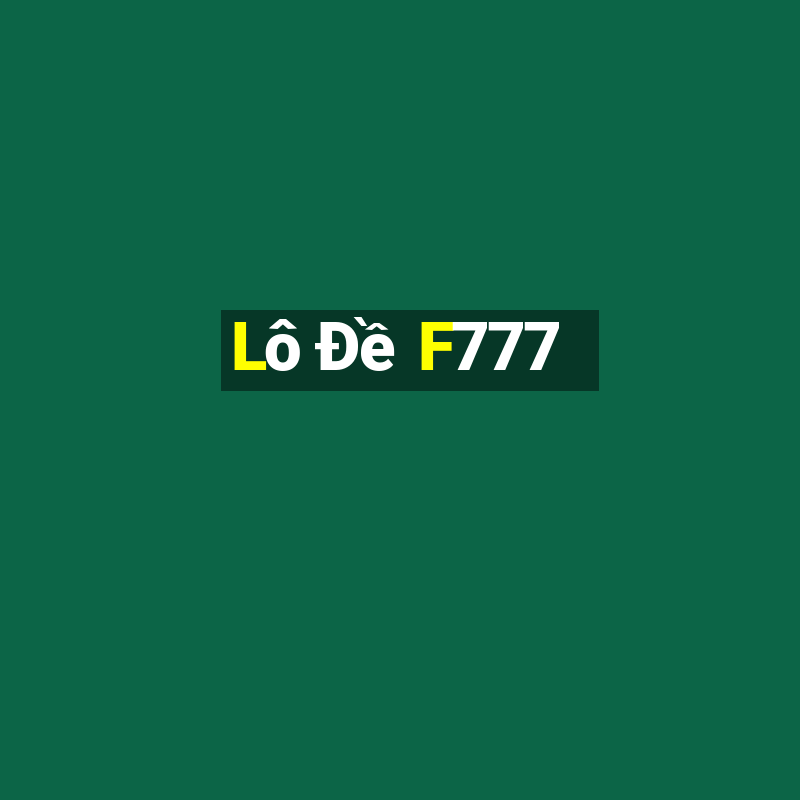 Lô Đề F777