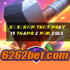 xổ số kiến thiết ngày 15 tháng 2 năm 2024