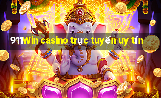 911Win casino trực tuyến uy tín