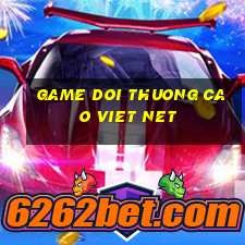 game doi thuong cao viet net