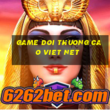 game doi thuong cao viet net