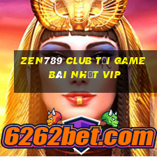 Zen789 Club Tải Game Bài Nhất Vip