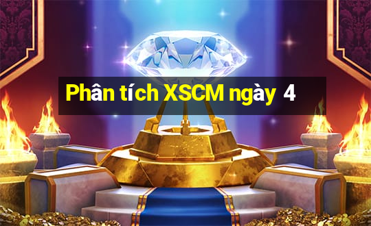 Phân tích XSCM ngày 4