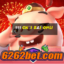 111 Chơi bài onli