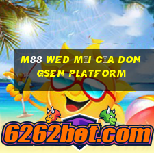 M88 wed mới của Dongsen Platform