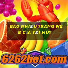 Bao nhiêu trang web của Tài huy