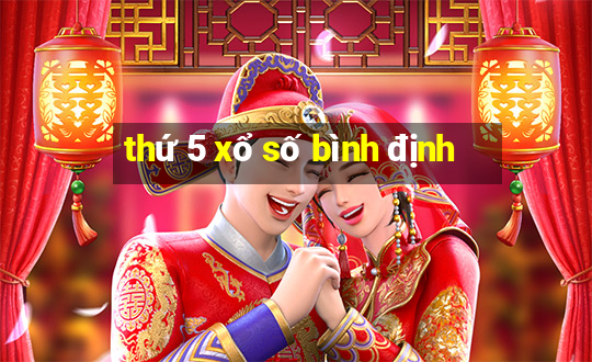 thứ 5 xổ số bình định