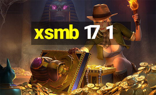 xsmb 17 1