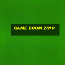 game boom zing