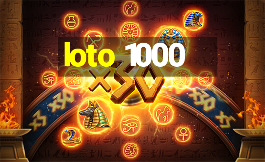 loto 1000