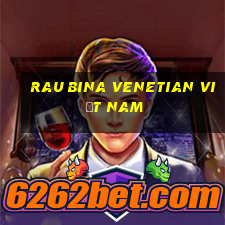 Rau bina Venetian Việt nam