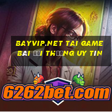 Bayvip.Net Tai Game Bài Đổi Thưởng Uy Tín