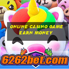 online casino game earn money