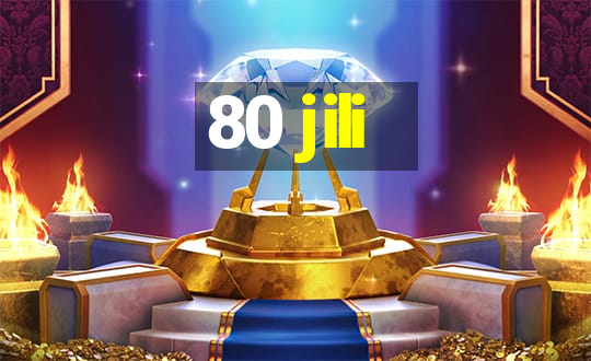 80 jili