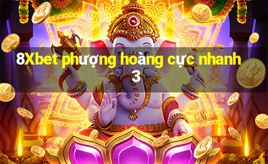 8Xbet phượng hoàng cực nhanh 3