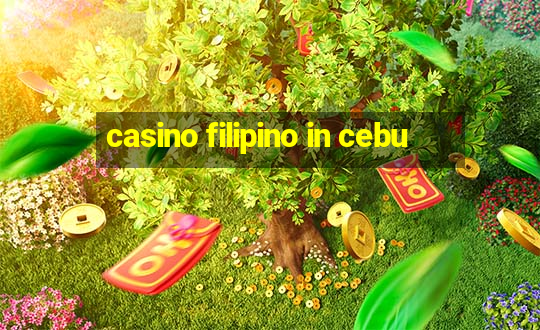 casino filipino in cebu