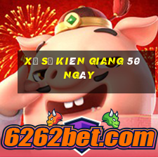 xổ số kiên giang 50 ngày