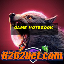 game notebook