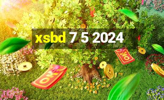 xsbd 7 5 2024