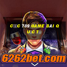 Cược 789 Game Bài Quốc Tế