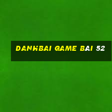 Danhbai Game Bài 52