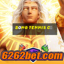 bóng tennis cũ